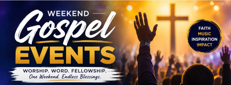 Gospel Events This Weekend: What's Happening Across Ghana (August 1-2, 2026)