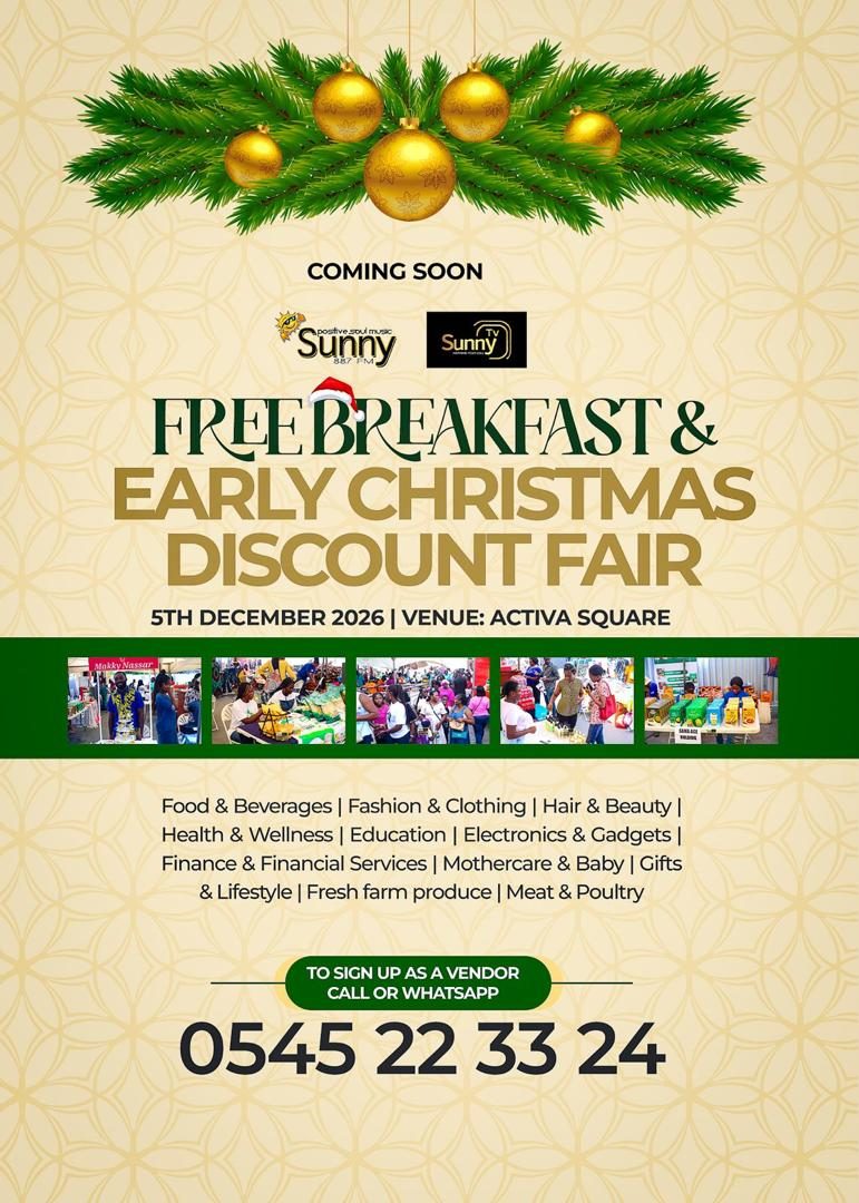 Flyer: Free Breakfast and Early Christmas Discount Fair, 5th December 2026 at Activa Square. To sign up as a vendor call or WhatsApp 0545 22 33 24.